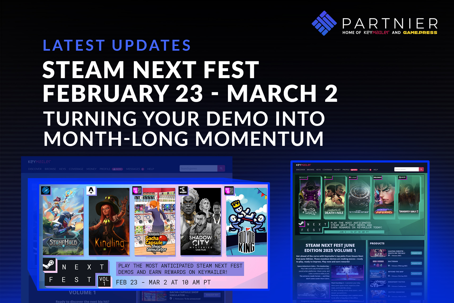 "Partnier Steam Next Fest February 2026 promotional image featuring Keymailer interface, showcasing demos for upcoming games like Stonehold, Kindling, and others, with a focus on turning demo exposure into sustained momentum."