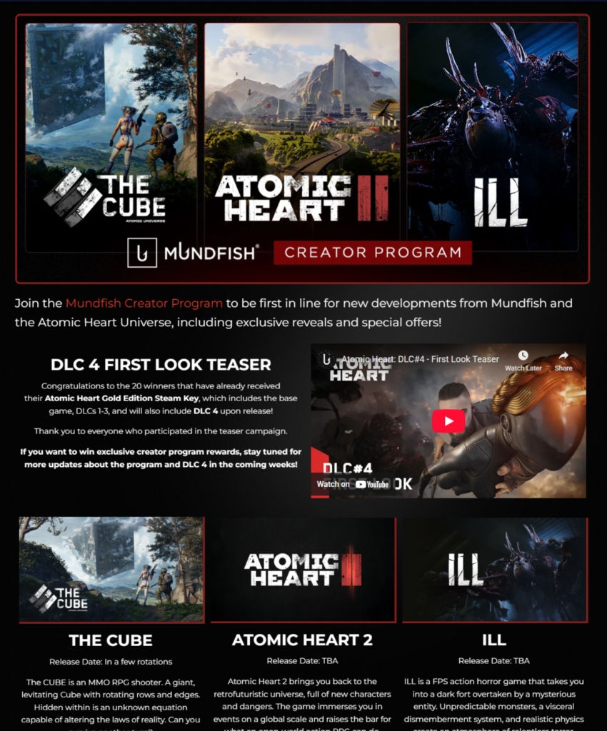Mundfish Creator Program page featuring Atomic Heart universe titles, DLC 4 teaser, and upcoming games including The Cube, Atomic Heart 2, and ILL with creator rewards and updates